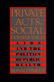 Cover of Private acts, social consequences by Ronald Bayer