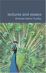 Cover of Lectures and Essays by Thomas Henry Huxley