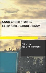 Front cover of Good Cheer Stories Every Child Should Know by Asa Don Dickinson