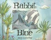 Cover of Rabbit Blue by Marie-Louise Gay