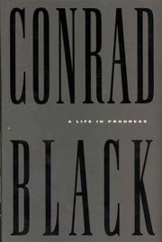 Cover of A life in progress by Conrad Black