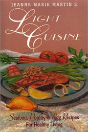Front cover of Jeanne Marie Martin's Light Cuisine by Jeanne Marie Martin