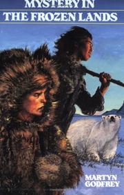 Front cover of Mystery in the Frozen Lands (YA Historical Novels) by Martyn Godfrey