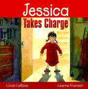 Front cover of Jessica Takes Charge by Linda LaRose
