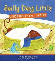 Front cover of Sally Dog Little Undercover Agent by Bill Richardson
