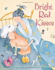 Front cover of Bright Red Kisses by Teresa Toten