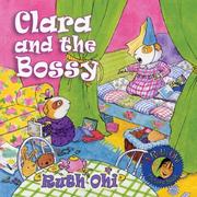 Front cover of Clara and the Bossy by Ruth Ohi