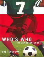 Front cover of Who's Who in Canadian Sport by Bob Ferguson