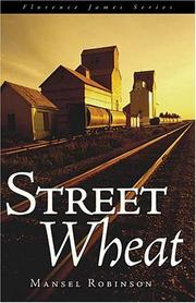 Cover of Street wheat by Mansel Robinson