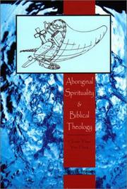 Cover of Aboriginal spirituality and biblical theology by John W. Friesen