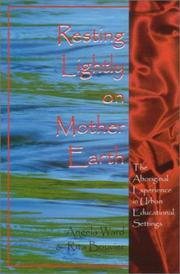 Front cover of Resting lightly on Mother Earth by Rita E. Bouvier