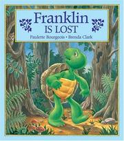 Cover of Franklin Is Lost by Paulette Bourgeois