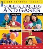 Cover of Solids, Liquids and Gases (Starting with Science) by Ontario Science Centre