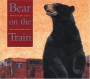 Cover of Bear on the Train by Julie Lawson