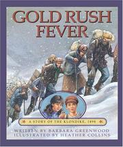 Cover of Gold Rush Fever by Barbara Greenwood