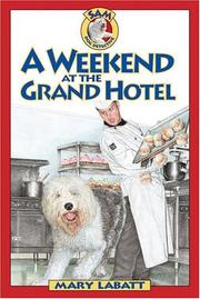Front cover of A Weekend at the Grand Hotel (Sam: Dog Detective) by Mary Labatt