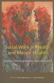 Front cover of Social work in health and mental health by Tuula Heinonen