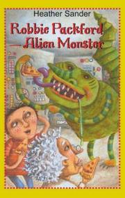 Cover of Robbie Packford - Alien Monster by Heather Sander