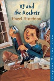 Front cover of TJ and the Rockets by Hazel J. Hutchins