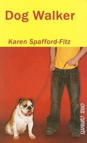 Front cover of Dog Walker by Karen Spafford-fitz
