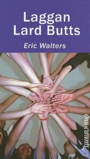 Cover of Laggan Lard Butts by Eric Walters