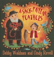 Front cover of A Sack Full of Feathers by Debby Waldman