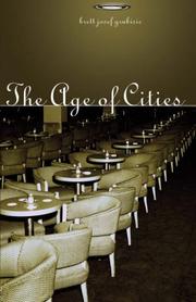 Front cover of The Age of Cities by Brett Josef Grubisic