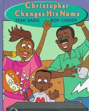 Cover of Christopher Changes His Name by Itah Sadu