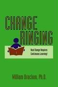 Cover of Change Ringing by William Bracken Ph.D.