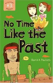 Front cover of No Time Like the Past by David A. Poulsen