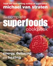 Cover of The Complete Superfoods Cookbook by Michael  van Straten