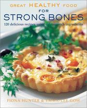 Front cover of Great healthy food for strong bones by Fiona Hunter