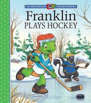 Front cover of Franklin Plays Hockey (A Franklin TV Storybook) by Sharon Jennings