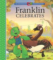 Front cover of Franklin Celebrates (A Franklin TV Storybook) by Sharon Jennings