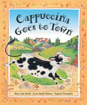 Front cover of Cappuccina Goes to Town by Mary Smith
