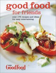 Cover of Good Food for Friends by Bbc Good Food Magazine