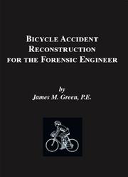 Cover of Bicycle Accident Reconstruction for the Forensic Engineer by James M. Green