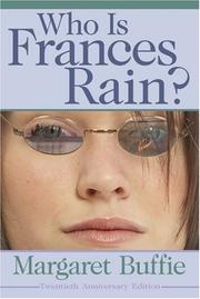Front cover of Who is Frances Rain? by Margaret Buffie
