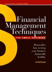Front cover of Financial management techniques for small business by Arthur R. DeThomas
