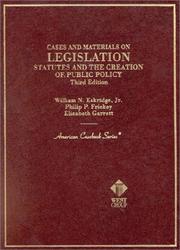 Front cover of Cases and materials on legislation by William N. Eskridge