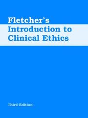 Front cover of Fletcher's introduction to clinical ethics by John C. Fletcher