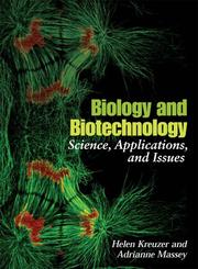Front cover of Biology and biotechnology by Helen Kreuzer