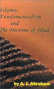 Front cover of Islamic fundamentalism and the doctrine of Jihad by A. J. Abraham