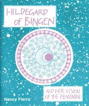 Front cover of Hildegard of Bingen and Her Vision of the Feminine by Nancy Fierro