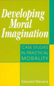 Cover of Developing moral imagination by Stevens, Edward