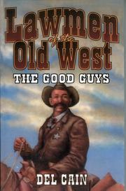 Front cover of Lawmen of the Old West by Del Cain