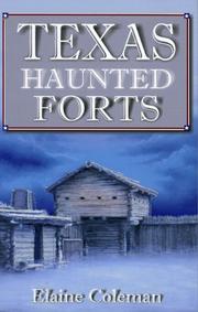 Front cover of Texas haunted forts by Elaine Coleman
