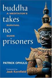 Cover of Buddha Takes No Prisoners by Patrick Ophuls