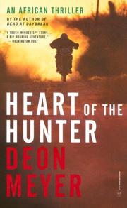 Front cover of Heart of the hunter by Deon Meyer