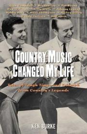 Front cover of Country Music Changed My Life by Ken Burke